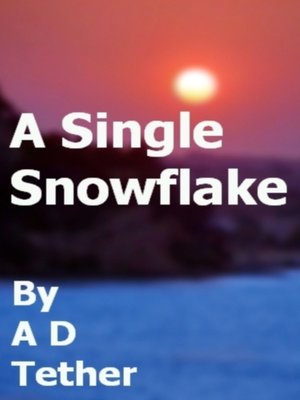 cover image of A Single Snowflake